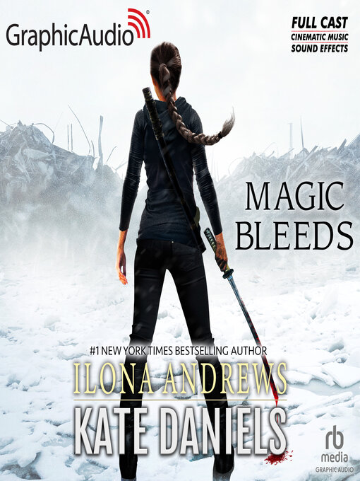 Title details for Magic Bleeds by Ilona Andrews - Wait list